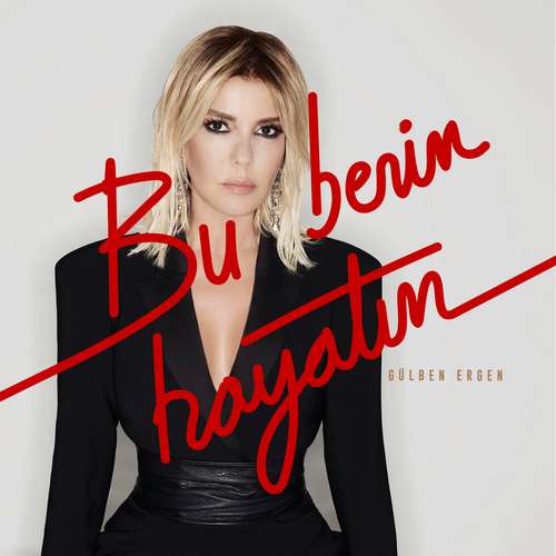 Gülben Ergen - Bu Benim Hayatım (Single)