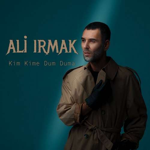 Ali Irmak Yeni Kim Kime Dum Duma Şarkısını indir