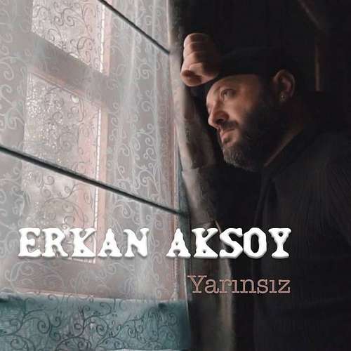 Erkan Aksoy Yeni Yarınsız Full Albüm indir