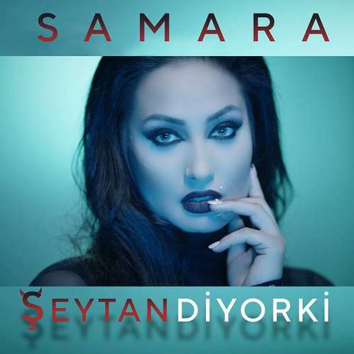 Samara Yeni Şeytan Diyor Ki Şarkısını indir