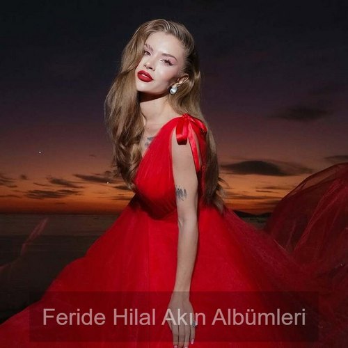 Feride Hilal Akın Albümleri indir + (Direkt Link)