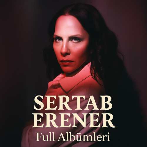 Sertab Erener Albümleri indir + (Direkt Link)