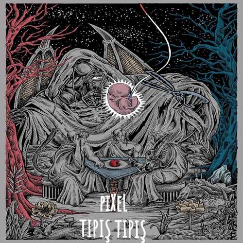 Pixel - Tıpış Tıpış (2020) Single 