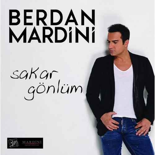Berdan Mardini - Sakar Gönlüm (Arabesk) (2020) Single