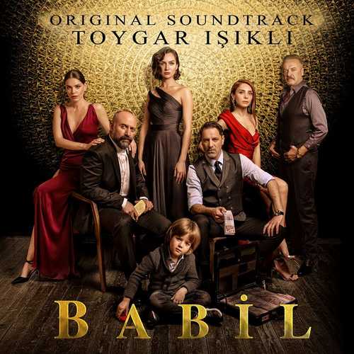 Toygar Işıklı - Babil (Original Soundtrack) (2020) Full Albüm