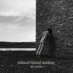 Güncel Gürsel Artıktay – Ne Fayda (2020) Single