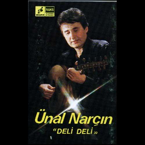  Ünal Narçın - Deli Deli (1986) Full Albüm