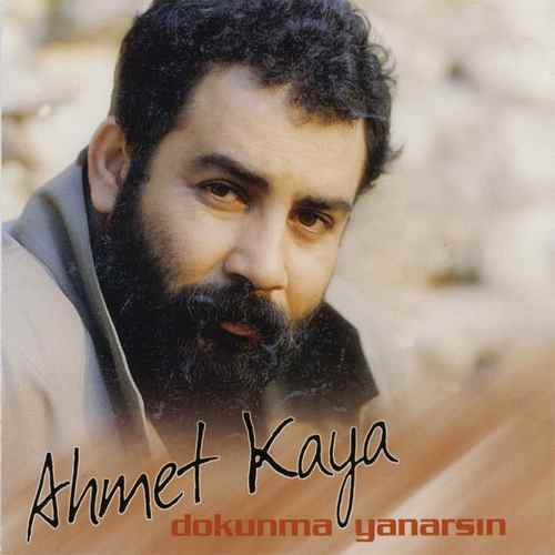 Ahmet Kaya - Dokunma Yanarsın (1992) Full Albüm