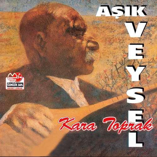 Aşık Veysel - Kara Toprak (2013) Full Albüm 