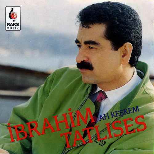 İbrahim Tatlıses - Ah Keşkem (1992) Full Albüm