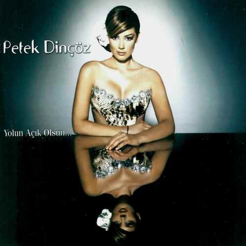 Petek Dinçöz - Yolun Açık Olsun (2007) Full Albüm 6 Petek Dinçöz - Yolun Açık Olsun (2007) Full Albüm