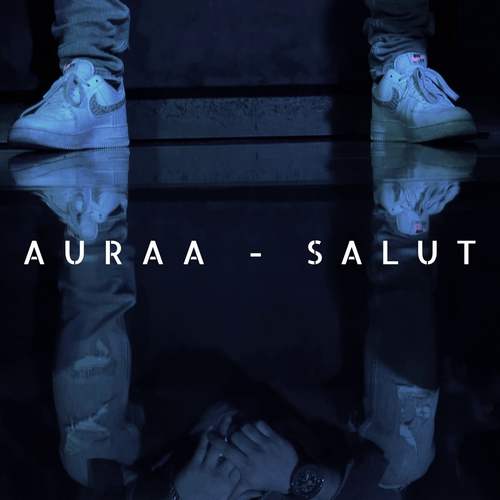 Auraa - Salut (2020) Single 