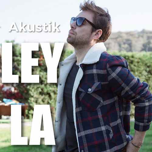 Murat Dalkılıç - Leyla (Akustik) (2020) Single