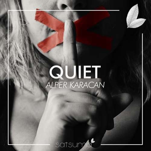 Alper Karacan - Quiet (2020) Single  