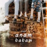 KADR – Anam Babam (2020) Single