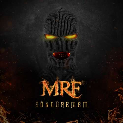 MRF - Söndüremem (2020) Single 