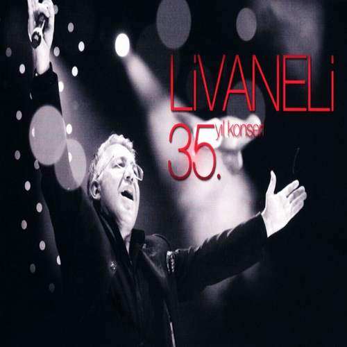 Zülfü Livaneli Yeni Livaneli Konserleri (Live, 35. Yıl Konseri) Full Albüm İndir