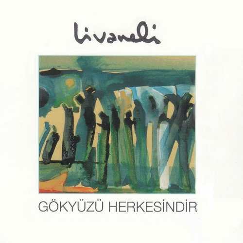 Zülfü Livaneli - Gökyüzü Herkesindir (1987) Full Albüm