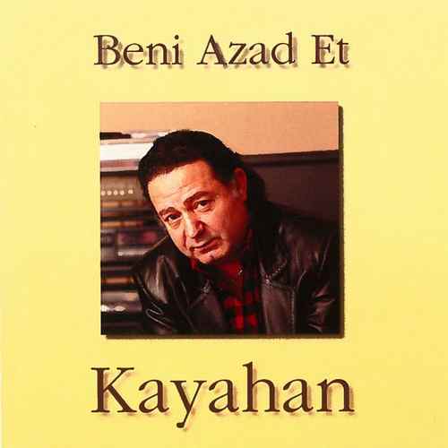 Kayahan - Beni Azad Et (1999) Full Albüm