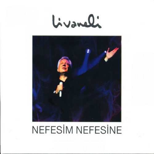  Zülfü Livaneli - Nefesim Nefesine (1998) Full Albüm