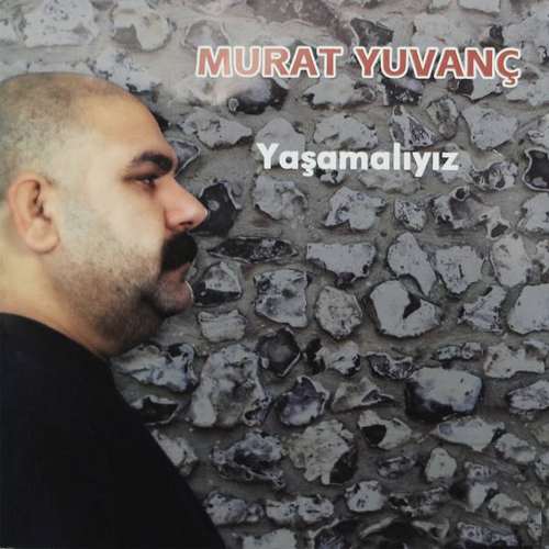 Murat Yuvanç - Yaşamalıyız (2020) Full Albüm 