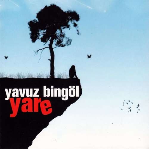 Yavuz Bingöl - Yare (2007) Full Albüm
