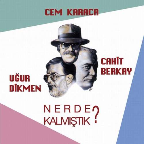 Cahit Berkay - Nerde Kalmıştık (1992) Full Albüm