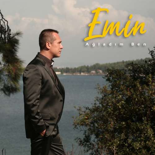 EMIN - Ağladım Ben (2020) Single 