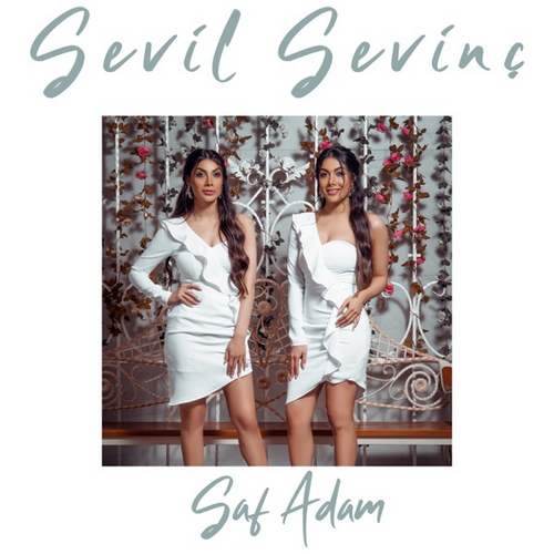 Sevil Sevinc - Saf Adam (2020) Single