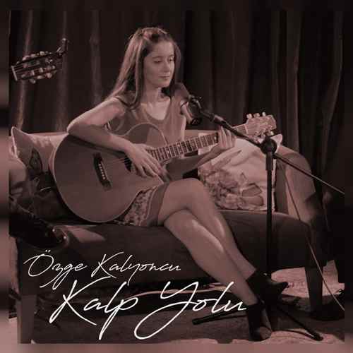  Özge Kalyoncu - Kalp Yolu (Akustik) (2020) Single