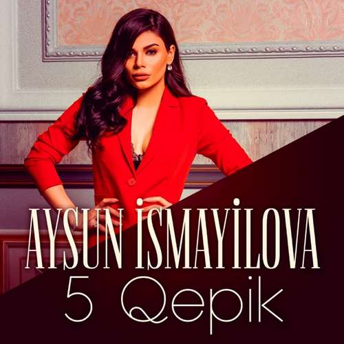 Aysun İsmayilova - 5 Qepik (2020) Single  