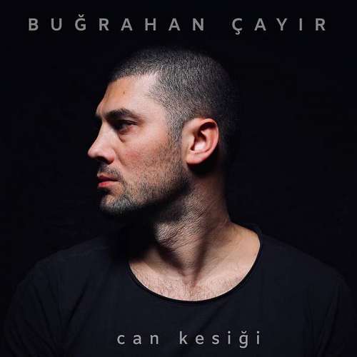 Buğrahan Çayır -Can Kesiği 2020 (2020) (EP) Albüm