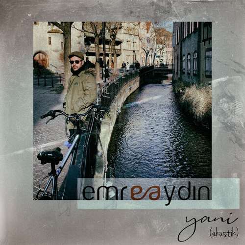 Emre Aydın - Yani (Akustik) (2020) Single 