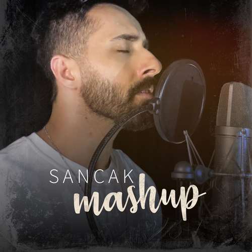 Sancak - Mashup (2020) Single 