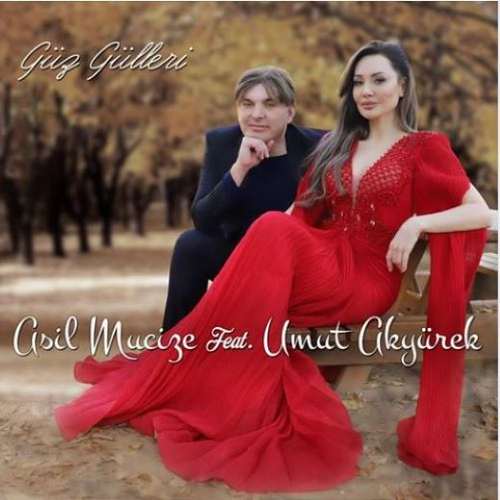 Asil Mucize - Güz Gülleri (2020) Single  