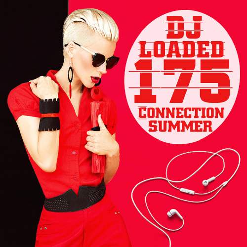 Çesitli Sanatçilar Yeni 175 DJ Loaded Summer Connection (2020) Full Albüm indir