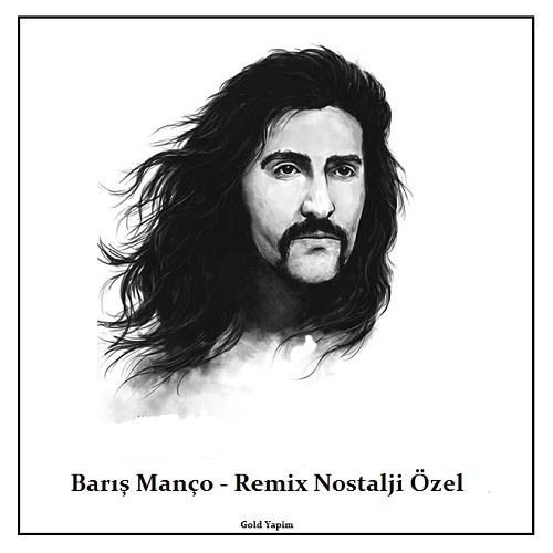 Barış Manço Remix Nostalji Özel (2020) Full Albüm indir 