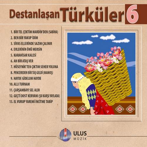 Çesitli Sanatçilar Yeni Destanlaşan Türküler, Vol. 6 Full Albüm indir