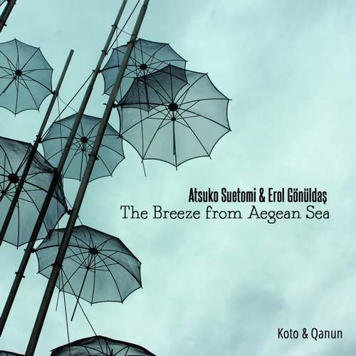 Atsuko Suetomi Yeni The Breeze from Aegean Sea Full Albüm indir