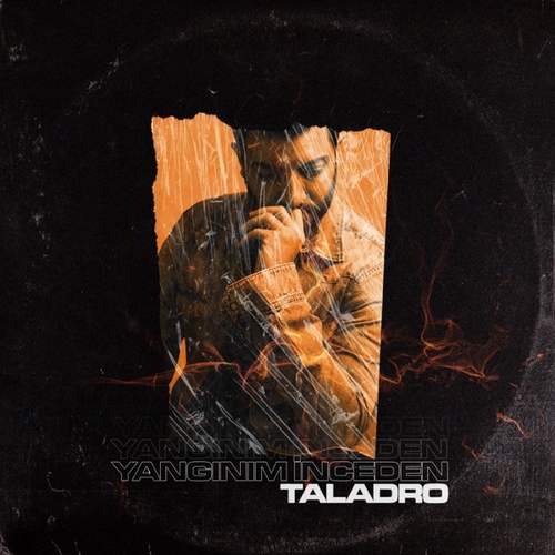 Taladro - Yangınım İnceden (2020) Single indir 