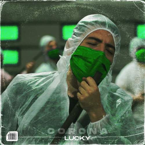 Lucky - Corona (2020) Single indir 