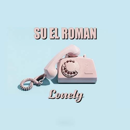 Su El Roman - Lonely (2020) Single indir