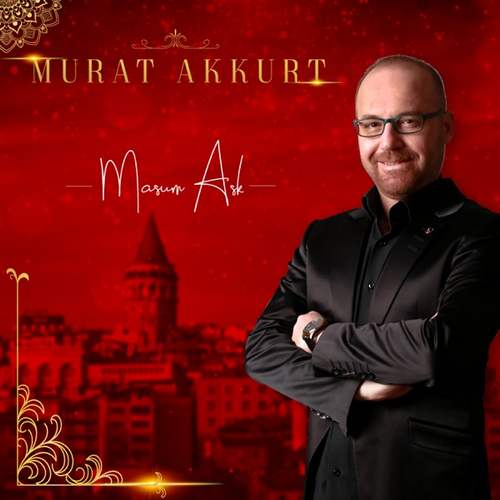 Murat Akkurt - Masum Aşk (2020) Single indir 