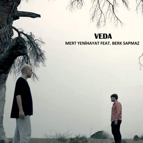 Mert Yenihayat Yeni Veda (feat. Berk Sapmaz) Şarkısını indir