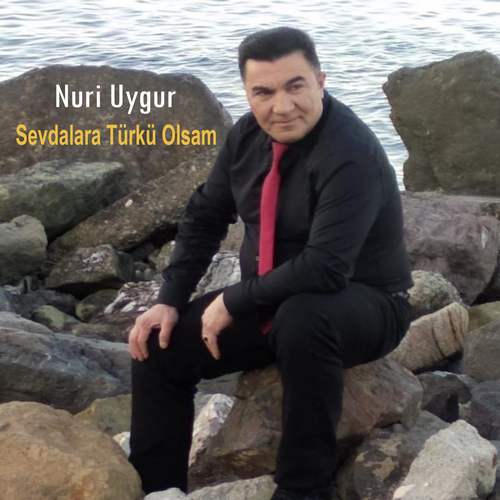Nuri Uygur Yeni Sevdalara Türkü Olsam Şarkısını indir