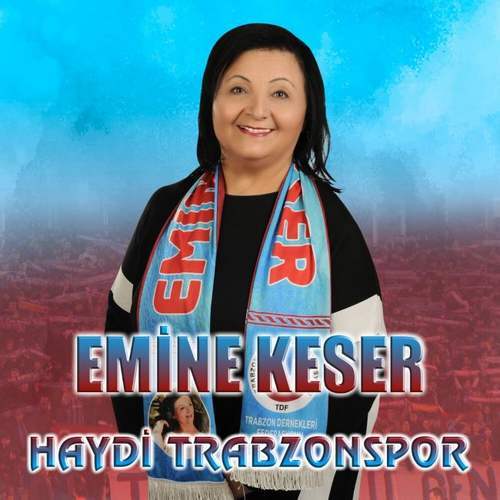 Emine Keser Yeni Haydi Trabzonspor Şarkısını indir