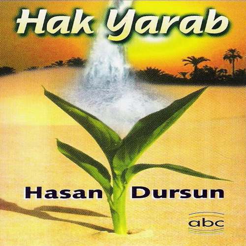Hasan Dursun - Hak Yarab Full Albüm indir