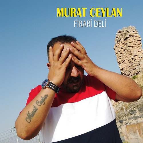 Murat Ceylan Yeni Firari Deli Şarkısını indir