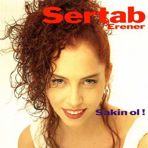 Sertab Erener - Sakin Ol Full Albüm indir