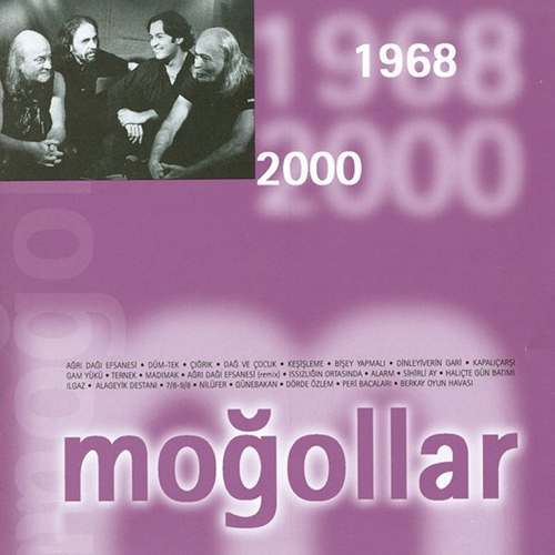 Moğollar - Moğollar Best Of 1968-2000 Full Albüm indir